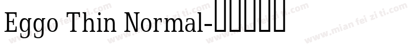 Eggo Thin Normal字体转换